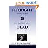 Thought Is Dead: Moving Beyond Spiritual Materialism