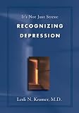 It's Not Just Stress: Recognizing Depression