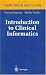 Book Introduction to Clinical Informatics (Health Informatics)
