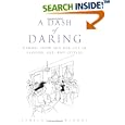 A Dash of Daring: Carmel Snow and Her Life In Fashion, Art, and Letters
