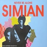 Never Be Alone