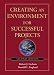 Creating an Environment for Successful Projects: The Quest to Manage Project Management (Jossey-Bass Business & Management (Hardcover))
