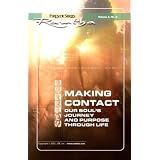 Making Contact: Our Soul's Journey And Purpose Through Life (Fireside Series, Vol. 2, No. 3)