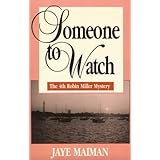 someone to watch robin miller mystery number 4