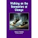 Walking on the Boundaries of Change: Poems of Transition