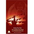 Das Buddhistische Buch von Weisheit und Liebe