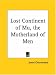 Lost Continent of Mu: The Motherland of Men
