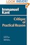 Critique of Practical Reason (Hackett Classics Series)