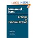 Critique of Practical Reason (Hackett Classics Series)