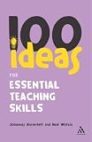 Books : 100 Ideas for Essential Teaching Skills (Continuum One Hundreds)