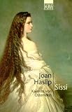 Sissi - Joan Haslip
