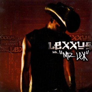 lexxus - mr lex - Zortam Music