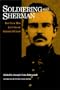 SOLDIERING WITH SHERMAN: THE CIVIL WAR LETTERS OF GEORGE F. CRAM