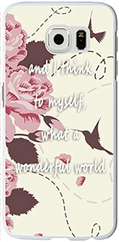 S6 Edge Case,Samsung Galaxy S6 Edge Case Quotes Theme And I Think To Myself What A Wonderful World Beautiful Pink Flowers Birds