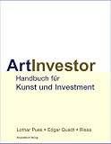 Art Investor Handbuch für Investment und Kunst