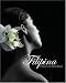 Filipina: A Tribute To The Filipino Woman