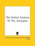 The Perfect Sermon Or The Asclepius
