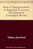 The role of transportation in regional economic development