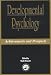 Developmental Psychology: Achievements and Prospects