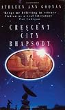 Crescent City Rhapsody Kathleen Ann Goonan