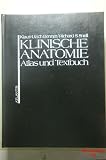 Produkt-Bild: Klinische Anatomie. Atlas und Textbuch