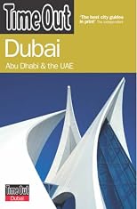 Time Out Dubai: Abu Dhabi and the UAE (Time Out Travel Guides)