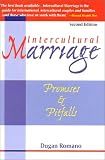 Intercultural Marriage, Second Edition: Promises & Pitfalls