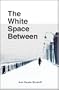 The White Space Between