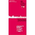 Italian Wines 2006: A Guide to the World of Italian Wine for Experts a (Italian Wines)