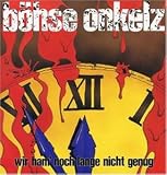 Wir Ham'Noch Lange Nicht Genug [Vinyl LP] - B�hse Onkelz