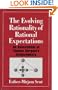 The Evolving Rationality of Rational Expectations: An Assessment of Thomas Sargent's Achievements (Historical Perspectives on Modern Economics)