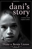 Danis Story: A Journey from Neglect to Love