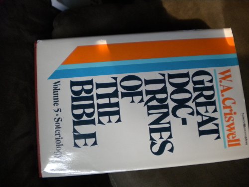 Great Doctrines of the Bible: Soteriology