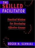 The Skilled Facilitator