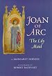Joan of Arc: The Lily Maid