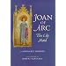 Joan of Arc: The Lily Maid