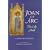Joan of Arc: The Lily Maid