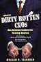 Dirty Rotten Ceo's: How Busine