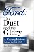  : Ford, the Dust and the Glory: A Racing History, 1901-1967