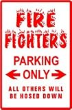 FIRE FIGHTER PARKING firefighter protect sign
