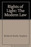 Rights of light : the modern law