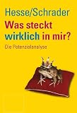 Produkt-Bild: Was steckt wirklich in mir?: Die Potenzialanalyse
