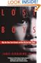 Lost Boys: Why Our Sons Turn Violent and How We Can Save Them