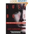 Lost Boys: Why Our Sons Turn Violent and How We Can Save Them by James Garbarino