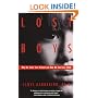 Lost Boys: Why Our Sons Turn Violent and How We Can Save Them