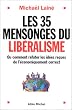 Les 35 mensonges du lib�ralisme ou Comment r�futer les id�es re�ues de l'�conomiquement correct