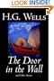 The Door in the Wall and Other Stories