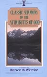 Classic Sermons on the Attributes of God (Kregel Classic Sermons Series)