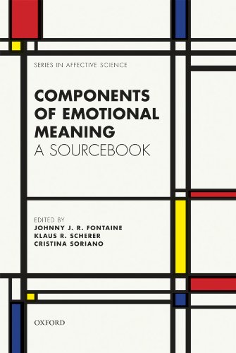 Components of emotional meaning: A sourcebook (Series in Affective Science)