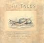 Fish Tales